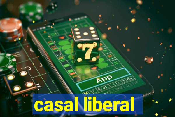 casal liberal